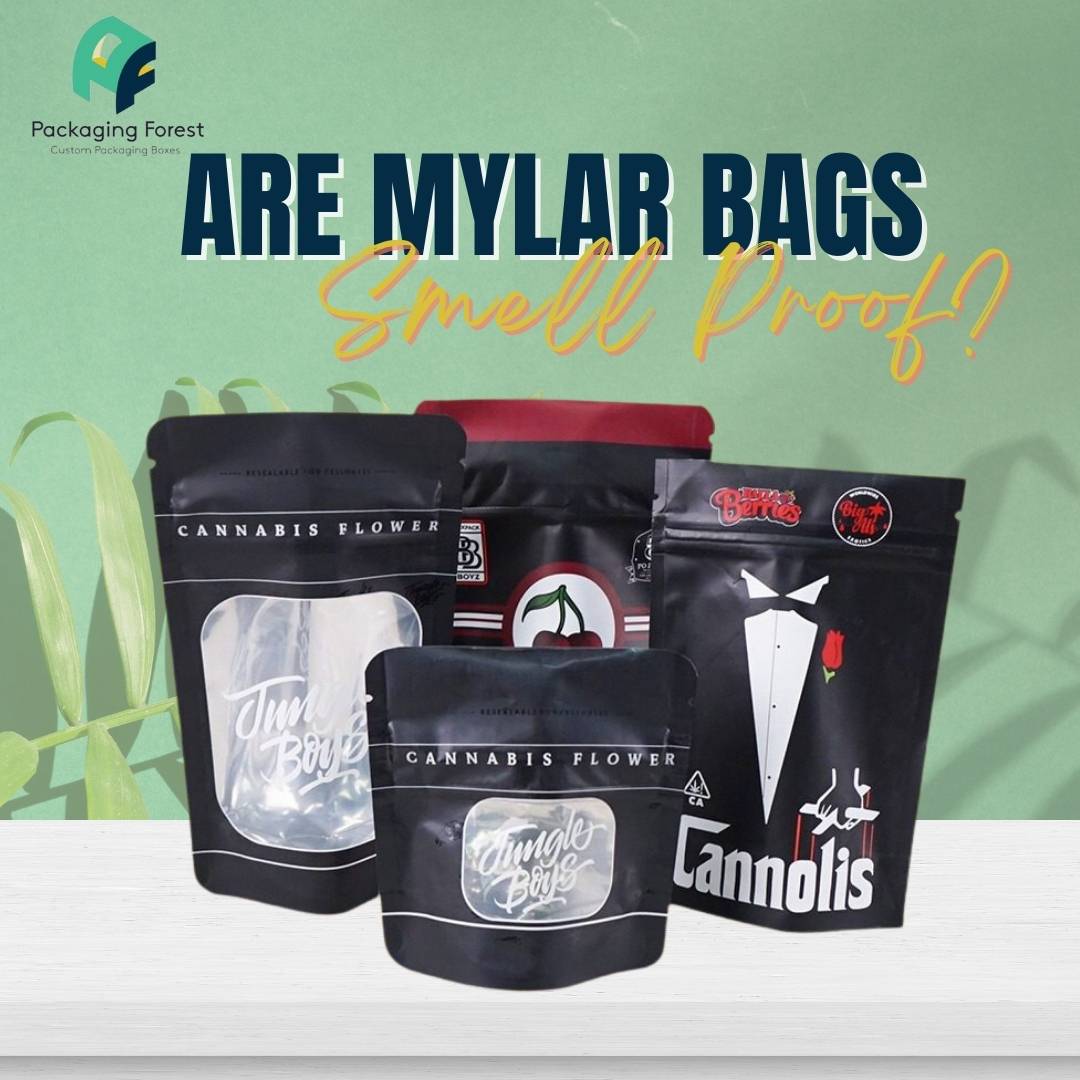 Are Mylar Bags Smell Proof?